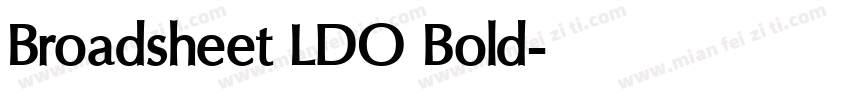 Broadsheet LDO Bold字体转换